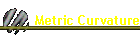 Metric Curvature